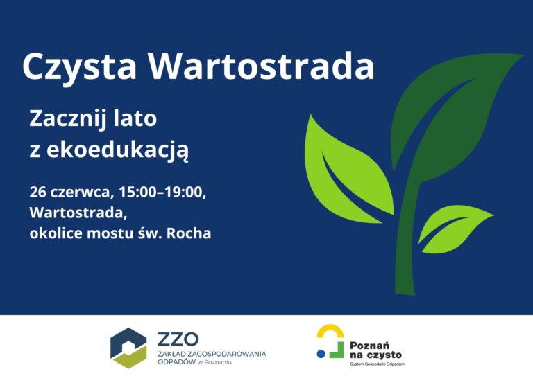 Początek wakacji z ekologicznym akcentem – ZZO zaprasza nad Wartę