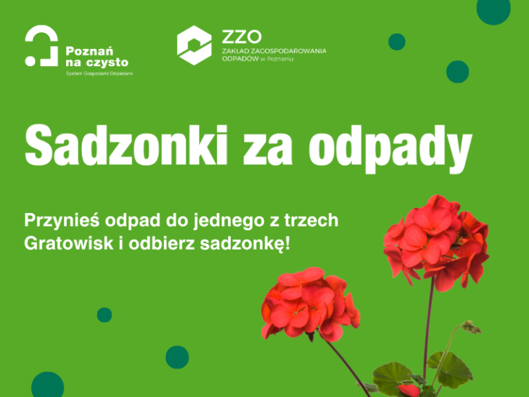 Kwiaty za odpady! Oddajcie odpady odbierzcie pelargonię