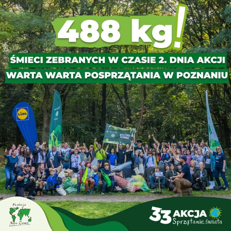 33 Akcja Sprzątanie Świata Fundacja Nasza Ziemia